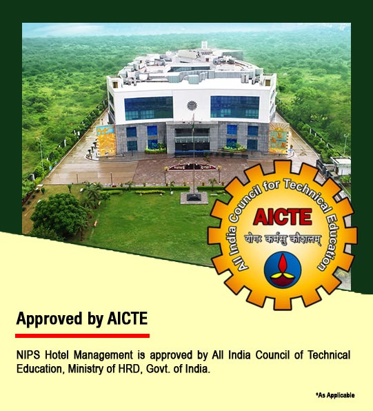 NIPS Hotel Management is approved by AICTE