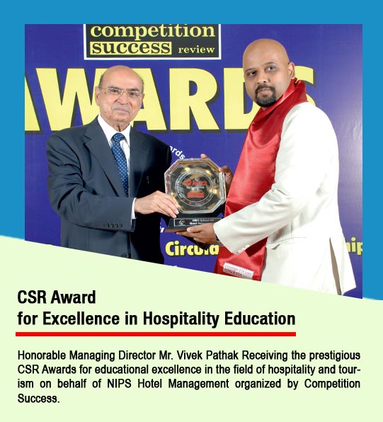 NIPS - The holder of CSR award for excellence in hospitality education