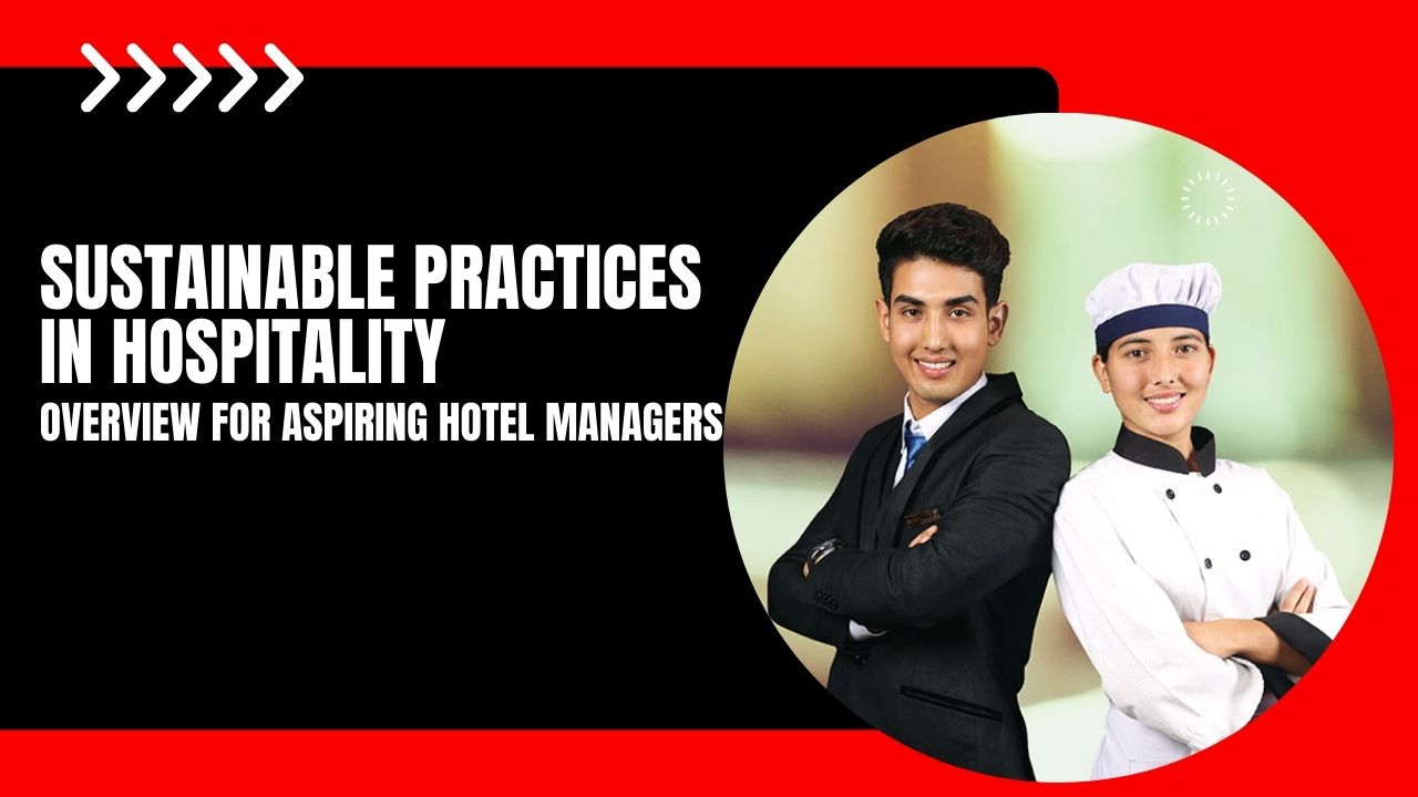 Sustainable Practices in Hospitality